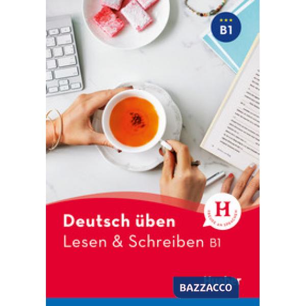 DEUTSCH UBEN LESEN&SCHREIBEN B1