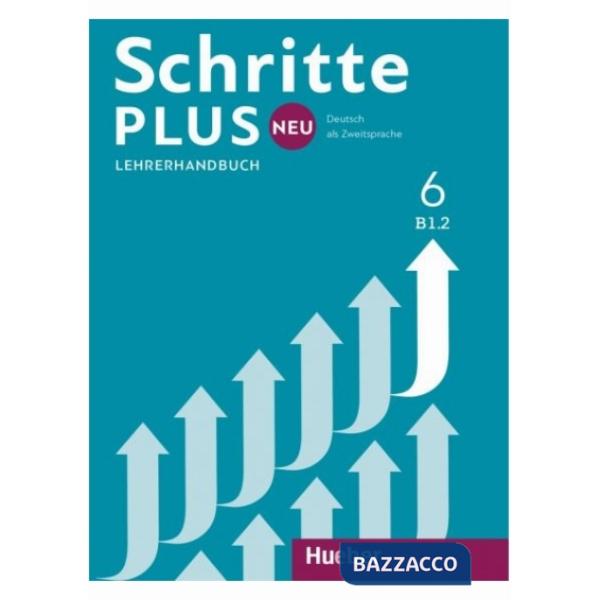 SCHRITTE PLUS NEU LEHRERHANDBUCH 6