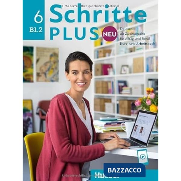 SCHRITTE PLUS NEU KURS/ARBEITSBUCH 6 + AUDIO