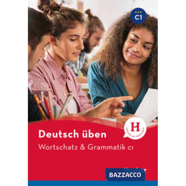 UBEN WORTSCHATZ&GRAMMATIK C1