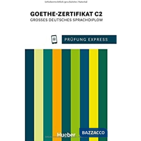 PRUFUNG EXPRESS GOETHE ZERTIFIKAT C2