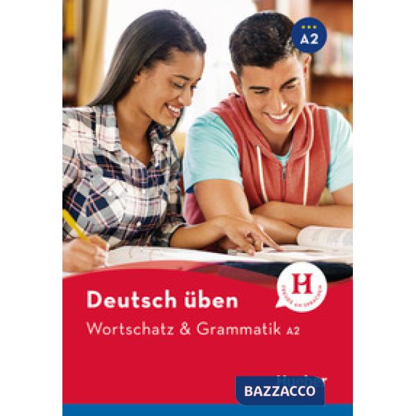 UBEN WORTSCHATZ&GRAMMATIK A2