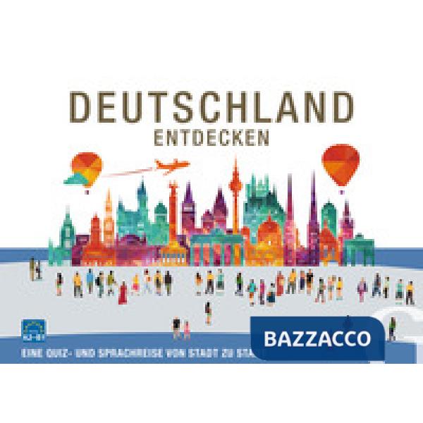 DEUTSCHLAND ENTDECKEN