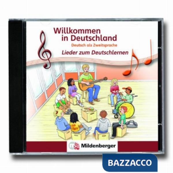 WILLKOMMEN IN DEUTSCHLAND LIEDER ZUM DEUTSCHLERNEN AUDIO CD