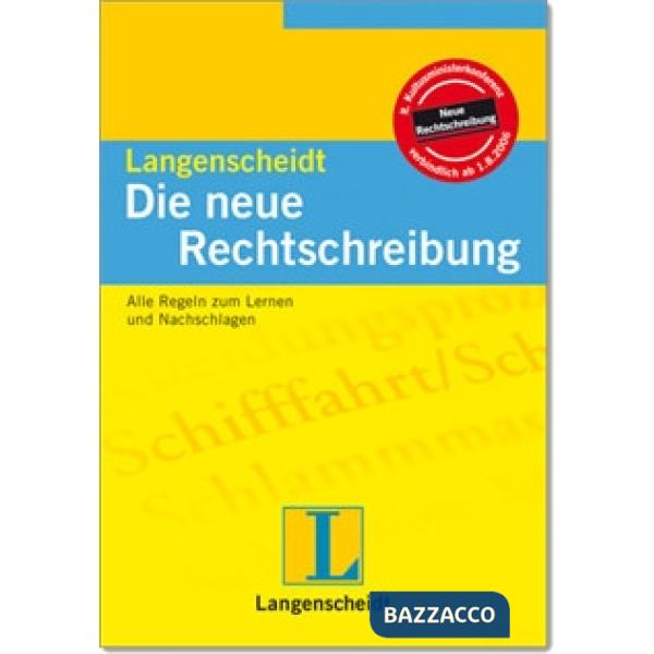 DIE NEUE RECHTSCHREIBUNG '08