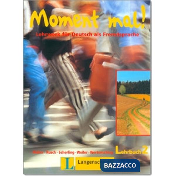 MOMENT MAL 2 LEHRBUCH
