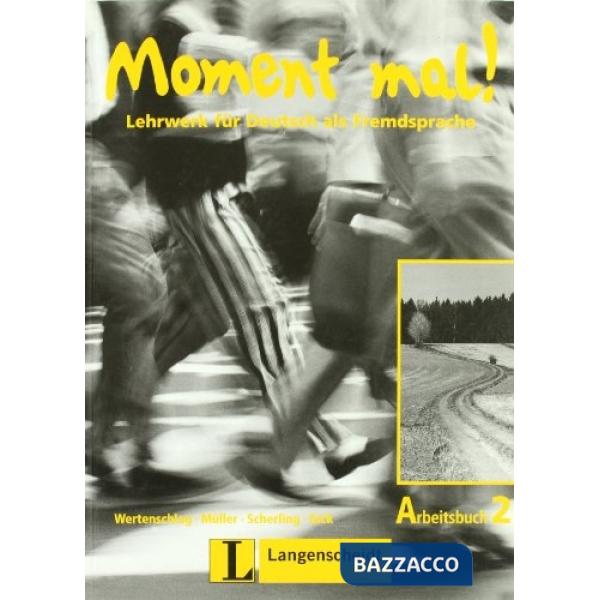 MOMENT MAL 2 ARBEITSBUCH DEUT