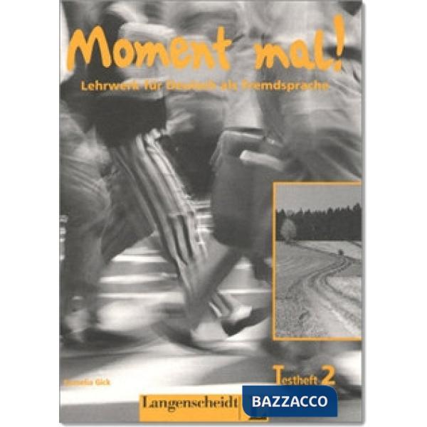 MOMENT MAL 2 TESTHEFT