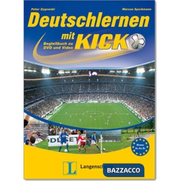 DEUTSCHLERNEN MIT KICK BEGLEIT