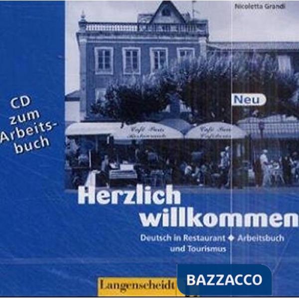 HERZL. WILLKOM. CD Z.ARBEITSBU