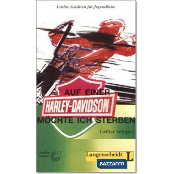 AUF EINER HARLEY DAVIDSON...