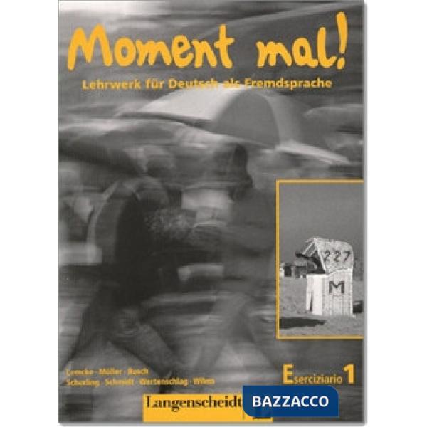 MOMENT MAL 1 ARBEITSBUCH