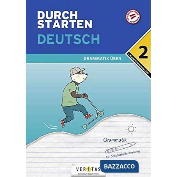 DURCHSTARTEN DEUTSCH 2. KLASSE MITTELSCHULE/AHS GRAMMATIK UBEN