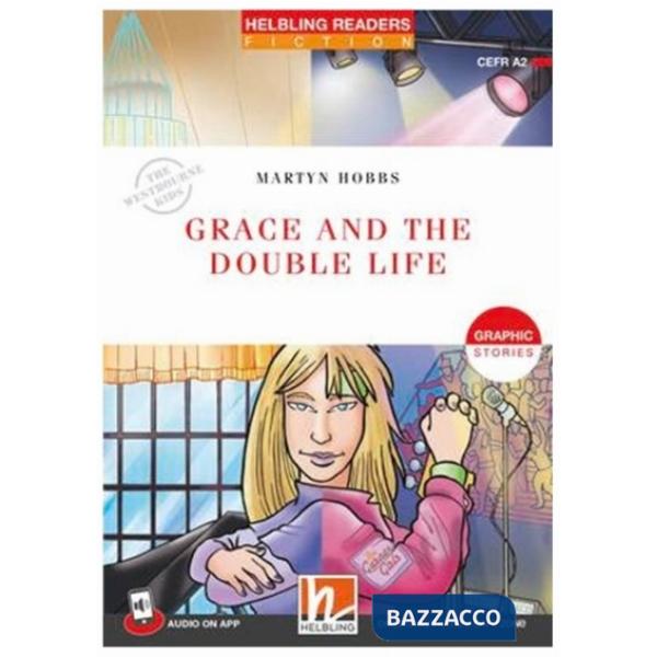 GRACE AND THE DOUBLE LIFE