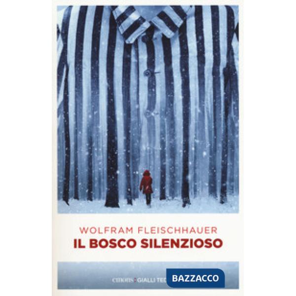 Bosco silenzioso (Il)