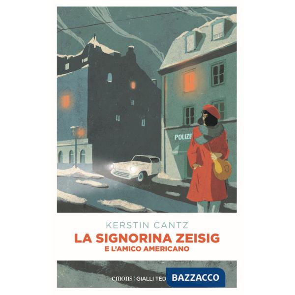 Signorina Zeisig e l'amico americano (La)