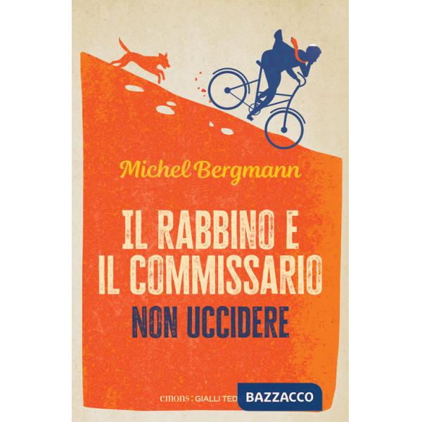 Rabbino e il commissario. Non uccidere (Il)