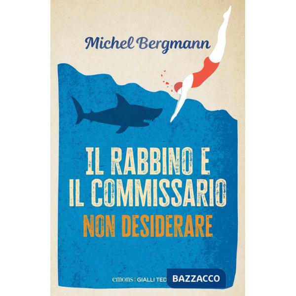 Rabbino e il commissario. Non desiderare (Il)