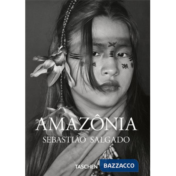 Sebastião Salgado. Amazônia. 45th Ed. Ediz. inglese