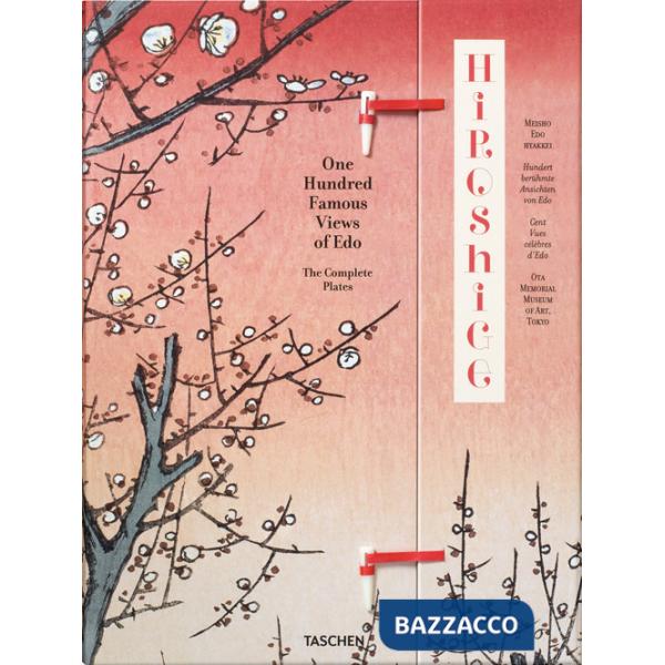Hiroshige. One hundred famous views of Edo. Ediz. italiana, inglese e spagnola