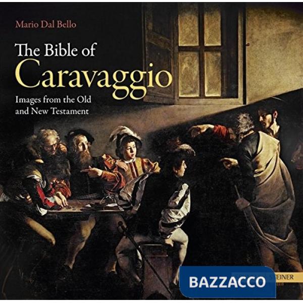 Bibbia di Caravaggio. Ediz. inglese