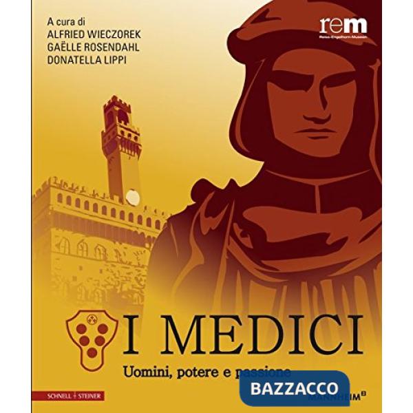 Medici. Uomini, potere e passione
