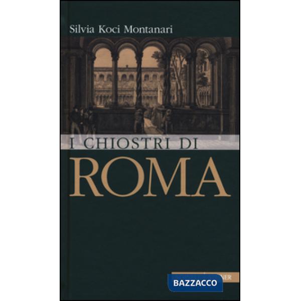 Chiostri di Roma (I)