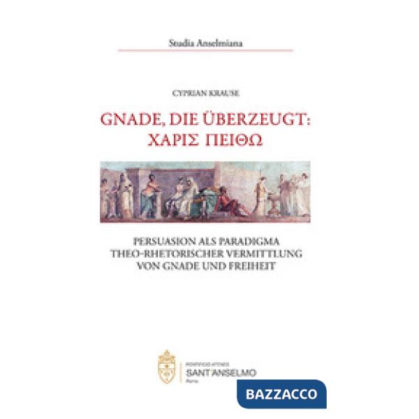 Gnade, die überzeugt