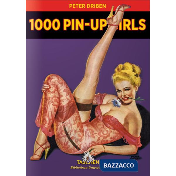 1000 Pin-up Girls. Ediz. francese, inglese e tedesca