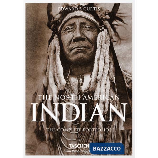 Edward S. Curtis. The North American Indian. The complete portfolios. Ediz. inglese