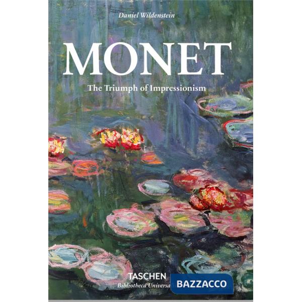Monet. Il trionfo dell'impressionismo. Ediz. italiana