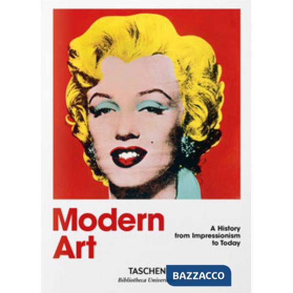 Modern art. A history from impressionism to today. Ediz. inglese