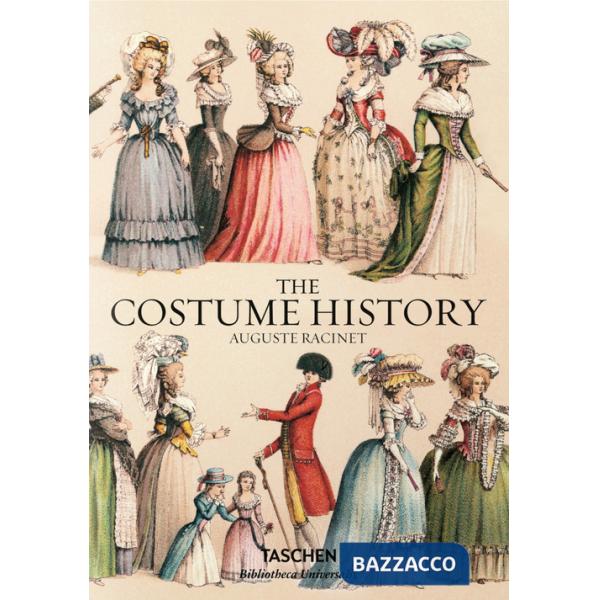 Auguste Racinet. The costume history. Ediz. inglese