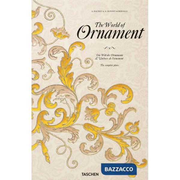 World of ornament. Ediz. inglese, francese e tedesca (The)