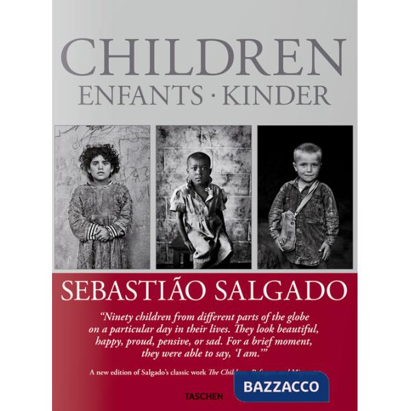 Sebastião Salgado. Children. Ediz. inglese, francese e tedesca