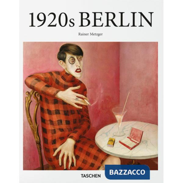 Berlino negli anni 1920. Ediz. italiana