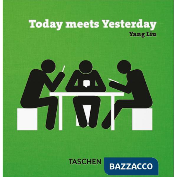 Yang Liu. Ieri e oggi. Ediz. italiana