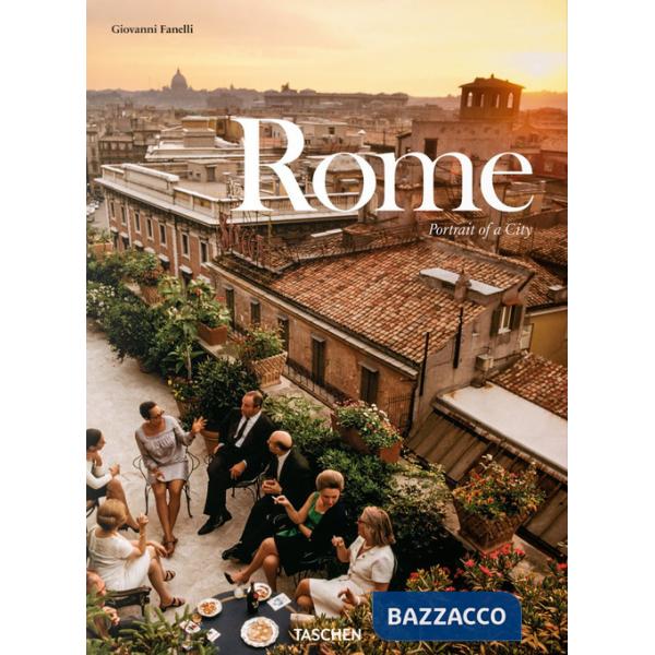 Rome. Portrait of a city. Ediz. inglese, francese e tedesca