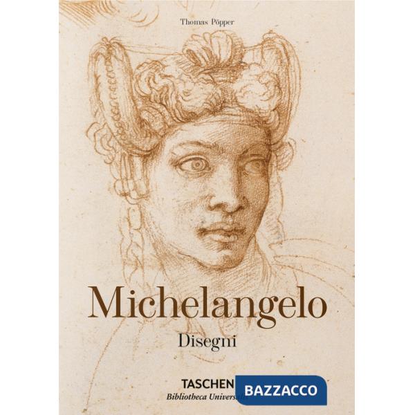 Michelangelo. Disegni. Ediz. italiana