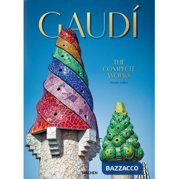 Gaudí. The complete works. Ediz. inglese