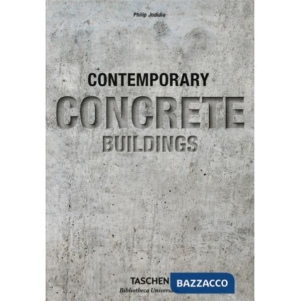 Contemporary concrete buildings. Ediz. inglese, francese e tedesca