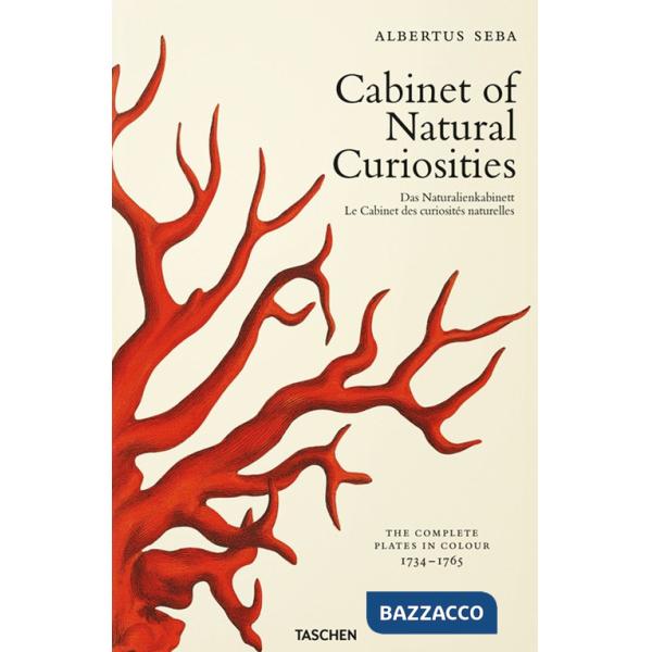 Albertus Seba. Cabinet of natural curiosities. Ediz. inglese, francese e tedesca
