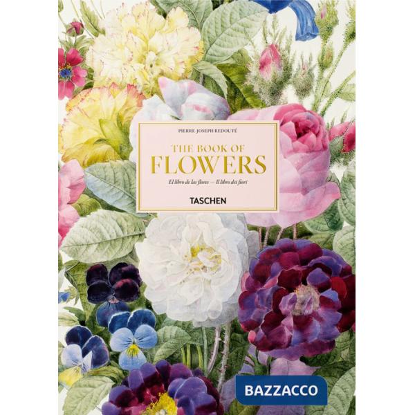 Redouté. El libro de las flores. Ediz. italiana, inglese, spagnola