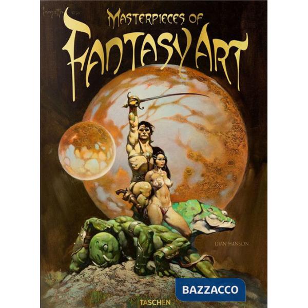 Masterpieces of fantasy art. Ediz. inglese, francese e tedesca