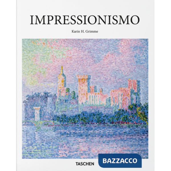 Impressionismo. Ediz. italiana