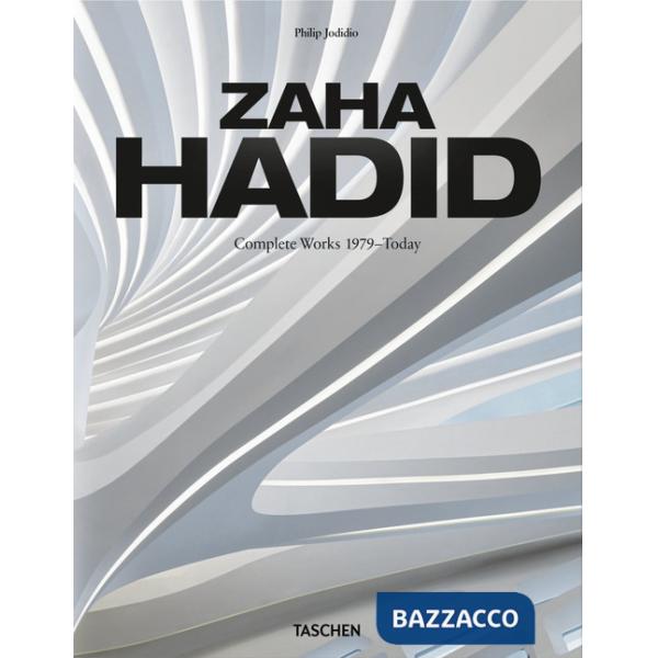 Zaha Hadid. Complete works 1979-today. Ediz. italiana, spagnola e portoghese