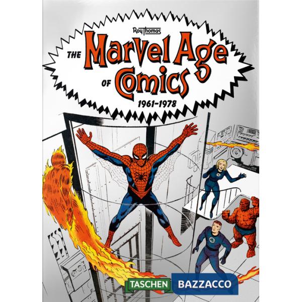 Marvel age of comics 1961-1978. 40th Ed. Ediz. inglese (The)