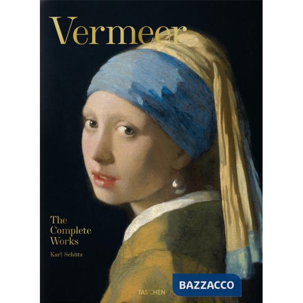 Vermeer. The complete works. Ediz. inglese