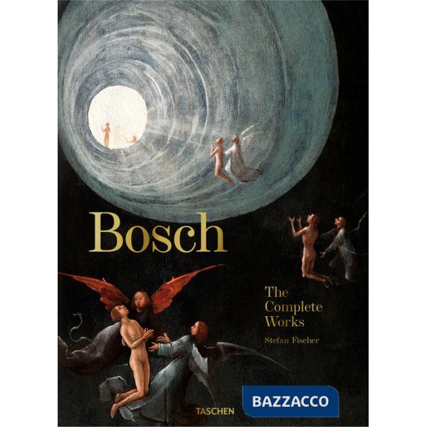 Bosch. The complete works. Ediz. inglese