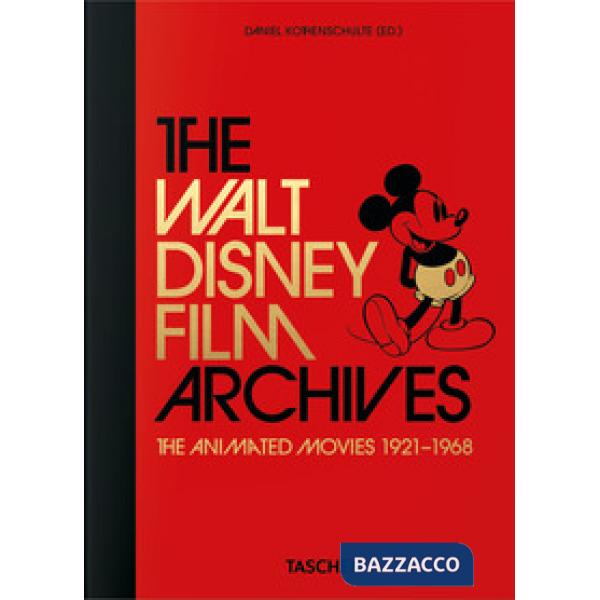 Walt Disney film archives. Animated movies 1921-1968. 45th Ed. Ediz. inglese (The)